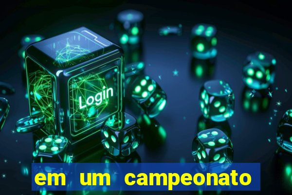 em um campeonato de futebol cada time joga exatamente 19 partidas